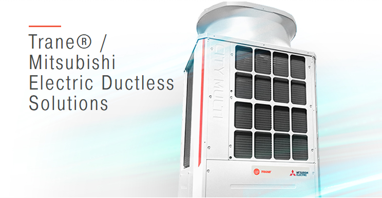 TRANE/Mitsubishi Electric Ductless Solutions